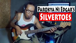 BASS Playthrough | Parokya Ni Edgar - Silvertoes