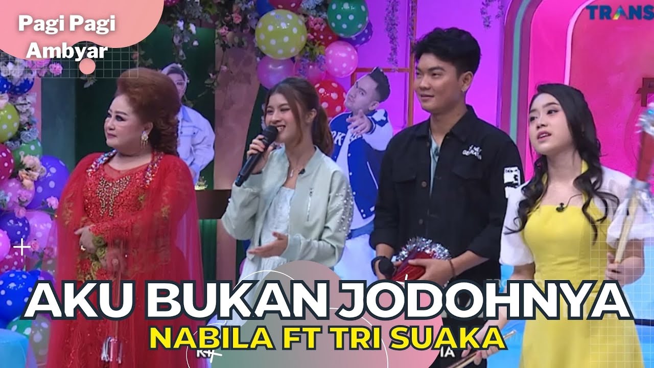 Aku Bukan Jodohnya | Nabila Ft Tri Suaka | PAGI PAGI AMBYAR (2/1/23) P4 ...