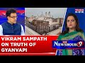 Vikram Sampath Shares Historical Perspective Of Gyanvapi, Truth Of Kashi & More | Navika Kumar