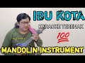 IBU KOTA - RHOMA IRAMA - MANDOLIN INSTRUMENT