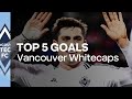 Vancouver Whitecaps: Top 5 Goals of 2023!