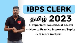 IBPS CLERK 2023 (தமிழ்) || Important Topics to study