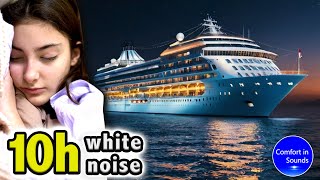 Cruise Ship Ambience Sound to Sleep Deeply, Improve Focus and Study | White Noise NO ADS