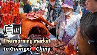 Chinese morning market in Guangxi中國南方.經典百年市場，螺獅粉之鄉，荔枝之鄉任性吃，100道菜喝粥，熱帶水果太便宜，廣式燒鴨，燒豬難以抗拒，三代手藝老店，大開眼見