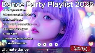 Dance Party Playlist 2025 Vol 25