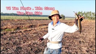 Trở lại điểm câu cá lóc Tân Phước T.G tìm cảm giác cùng Sư Phụ