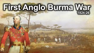 Anglo Burmese War (1824-26) in Hindi | आंग्ल-बर्मा युद्ध प्रथम | Modern Indian History | UPSC