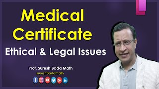 Medical Certificate - Ethical and Legal Issues