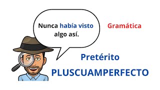 ✅Pretérito PLUSCUAMPERFECTO en Español✅ Gramática. 💯Aprender Español💯 Learn Spanish