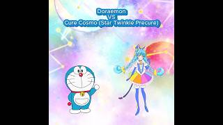 Doraemon VS Cure Cosmo (Star Twinkle Precure)