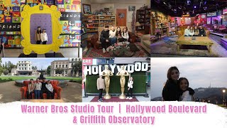 Los Angeles | Warner Bros Studio Tour, Hollywood Boulevard, Griffith Observatory | USA Day 2 - LA