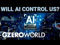 Be More Worried About Artificial Intelligence | GZERO World with Ian Bremmer