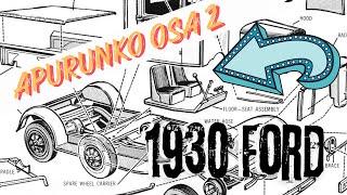 Ford 1930 pikkiksen apurunko osa 2