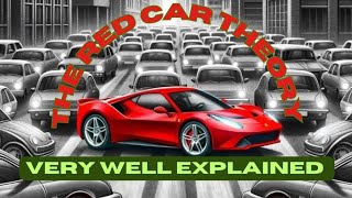 The RED Car Theory WELL Explained!