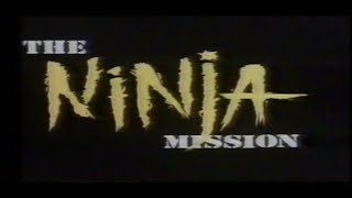 The Ninja Mission (1984) Trailer