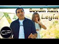 Sevdin Xalit - Leyla (Official Video)