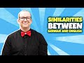 How German and English Languages Are Connected -  Similarities Between German and English