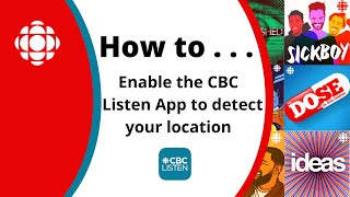 How to enable the CBC Listen App to detect your location