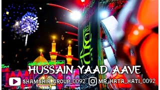 Hussain Yaad Aave || Muharram Supar Hit | Full Dj Qawwali || 2022 Hit Kalam || Tarnding No.1 ||