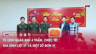 Tư lệnh Quân khu 4 thăm, chúc tết gia đình liệt sỹ và một số đơn vị