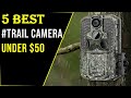 ✅Best Trail Cameras Under $50 In 2023-[Ultimate Guide] Best Trail Cameras For Every Budget