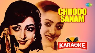 Chhodo Sanam - Karaoke With Lyrics | Annette Pinto | Kishore Kumar | Retro Hindi Song Karaoke