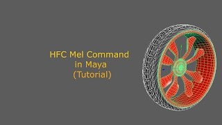 HFC Mel Command in Maya (Tutorial)