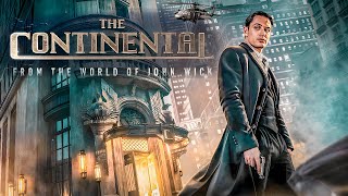 The Continental From the World of John Wick All Episodes Fact | John Wick Univers| Review And Fact