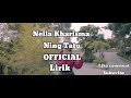 Nella Kharisma ~ Ninggal tatu Lirik [OFFICIAL]