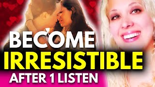 Psychology Secrets to Make You Irresistibly Attractive to Your Specific Person | Law of Assumption