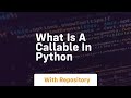What is a callable in python