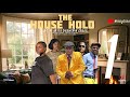 THE HOUSE HOLD episode1