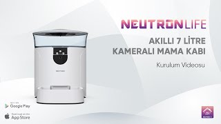 Neutron 7 Litre Akıllı Mama Kabı Kurulum Videosu ( NTL-PF07LCAM)