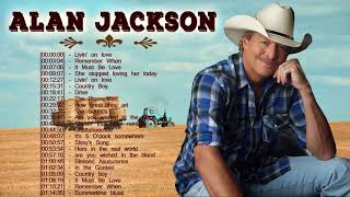 Alan Jackson Greatest Hits Playlist 2020 Country Music   Best Old Country Songs Collection 2020
