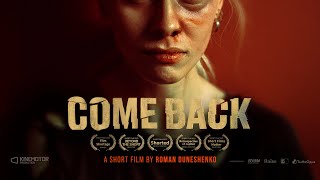 Короткометражный фильм о домашнем насилии «COME BACK»