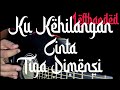 Lefthanded-Ku Kehilangan Cinta Tiga Dimensi Tutorial gitar kord+strumming