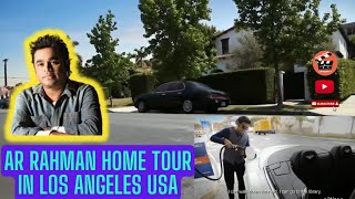 AR Rahman Home Tour in Los Angeles USA | AR Rahman - The Legend 😍