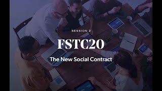 FSTC20 | Session 2: The New Social Contract