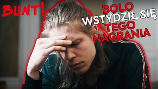 Zbawca kur? Bolo wstydził się tego nagrania | Bunt!