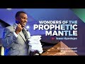 WONDERS OF THE PROPHETIC MANTLE | ISAAC OYEDEPO