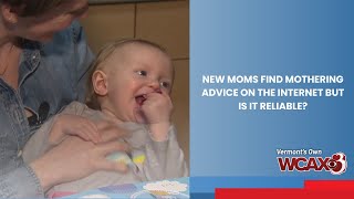 New moms find mothering advice on the internet but is it reliable?