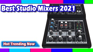 Best Studio Mixers 2022