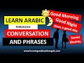 Ways of Saying Good Morning/ Good Night/ Day in Arabic Language- Beginners- Conversational Arabic