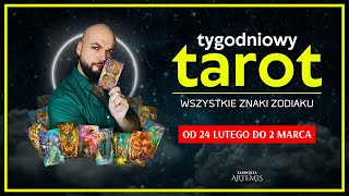 🔮 TAROT TYGODNIOWY | 24 luty - 2 marca | Wszystkie znaki zodiaku #horoskop #tarot #wróżby #marzec