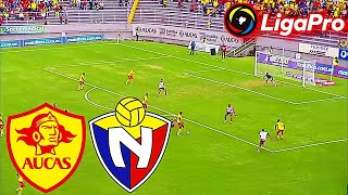 Aucas vs El Nacional EN VIVO Liga Pro Ecuador 2024