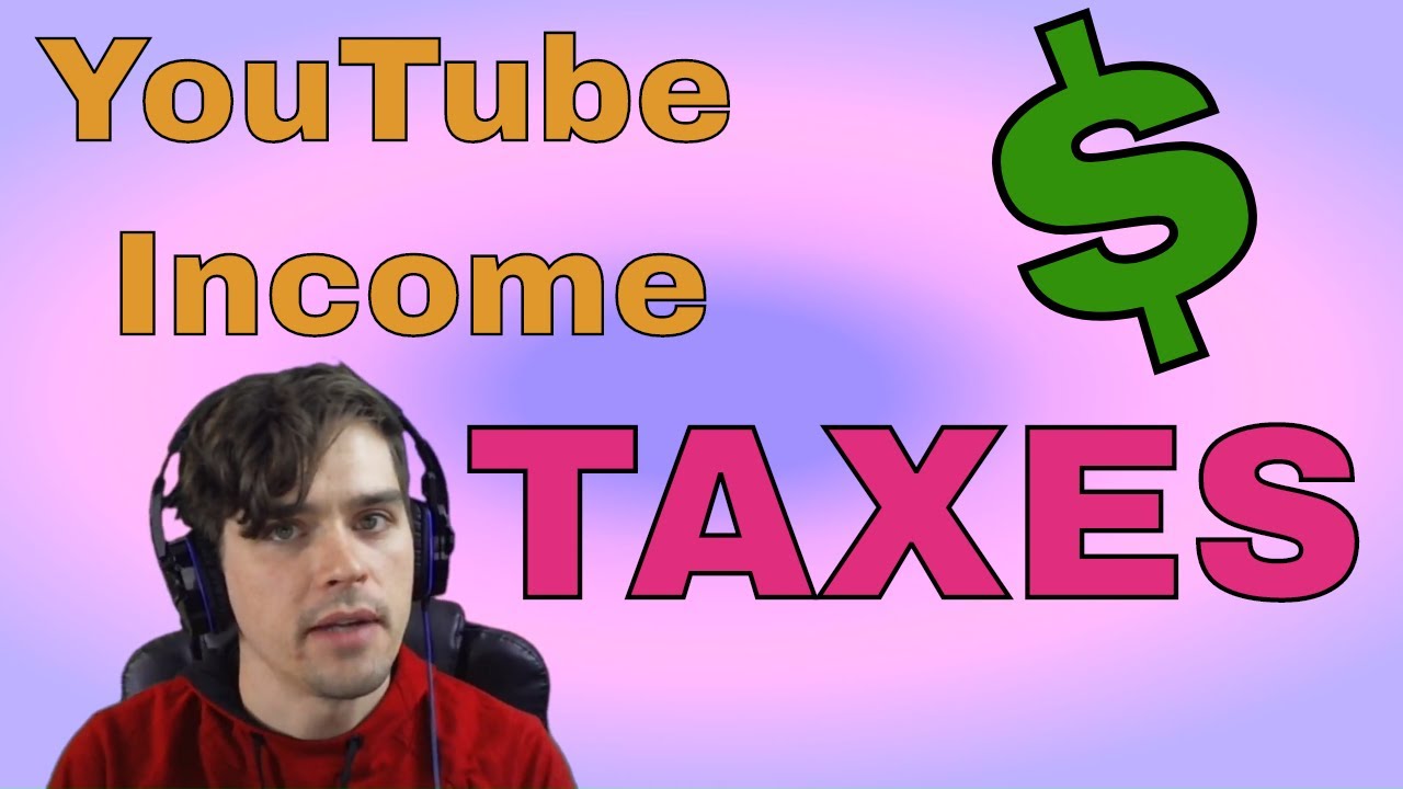 Youtube Adsense Income And Us Taxes How To Pay Youtube Youtube Adsense Income And Us Taxes How To Pay Youtube