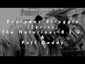 Everyday Struggle [Lyrics] - The Notorious B.I.G.