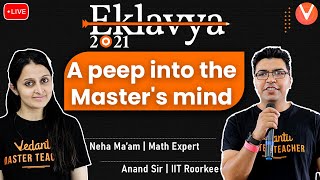 Eklavya 2021- A Peep Into The Master's Mind | Vedantu Math