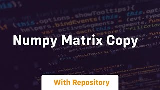 numpy matrix copy