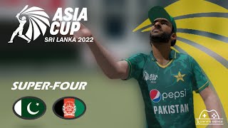 Asia Cup 2022 Gaming Series | Pakistan v Afghanistan (Mahin Rajapaksa Stadium) | Super-Four Match 15